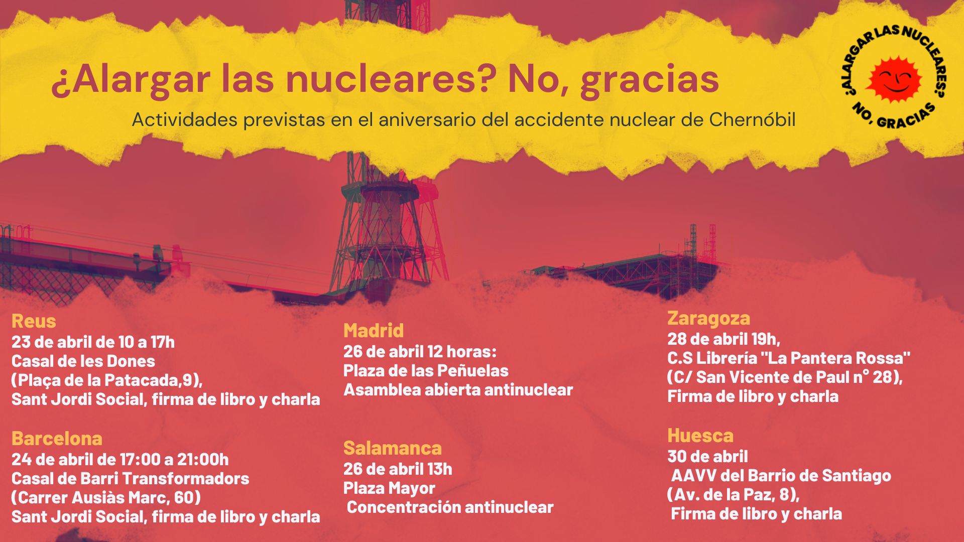 EN EL ANIVERSARIO DE LA TRAGEDIA DE CHERNÓBIL, LAS ORGANIZACIONES ANTINUCLEARES ANUNCIAN UNA ACCIÓN PARA EXIGIR LA JUBILACIÓN NUCLEAR